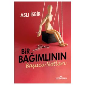 Bir Bağımlının Başucu Notları Yediveren Yayınları