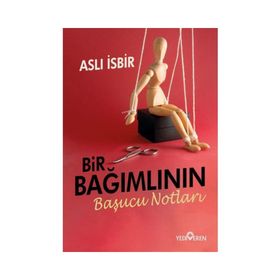 Bir Bağımlının Başucu Notları Yediveren Yayınları
