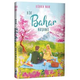 Bir Bahar Akşamı - Kübra Nur