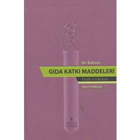 Bir Bakışta Gıda Katkı Maddeleri - Fatih Gültekin