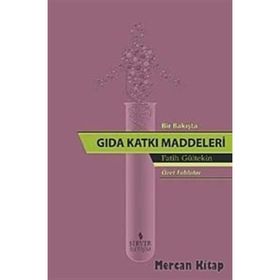 Bir Bakışta Gıda Katkı Maddeleri - Fatih Gültekin