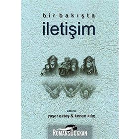 BIR BAKIŞTA İLETIŞIM - YAŞAR UÇAR