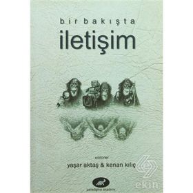 BIR BAKIŞTA İLETIŞIM - YAŞAR UÇAR