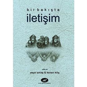 BIR BAKIŞTA İLETIŞIM - YAŞAR UÇAR