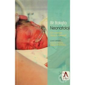Bir Bakışta Neonatoloji - Tom Lissauer Avroy A. Fanaroff