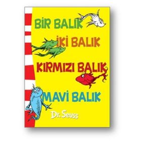 Bir Balık İki Balık Kırmızı Balık Mavi Balık - Dr. Seuss