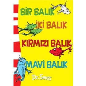 Bir Balık İki Balık Kırmızı Balık Mavi Balık - Dr. Seuss