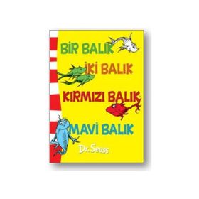 Bir Balık İki Balık Kırmızı Balık Mavi Balık - Dr. Seuss