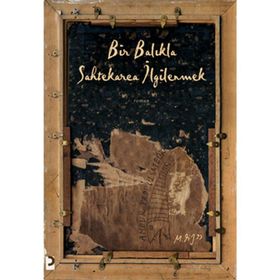 BIR BALIKLA SAHTEKARCA İLGİLENMEK - MESUT LIZOR