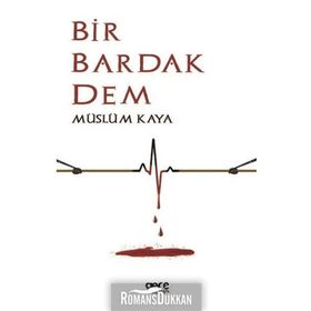 Bir Bardak Dem - Müslüm Kaya