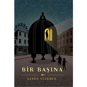 BIR BAŞINA - AARON STARMER