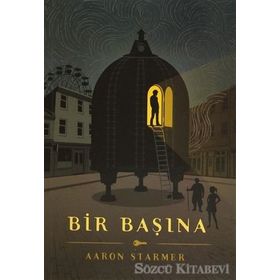 BIR BAŞINA - AARON STARMER