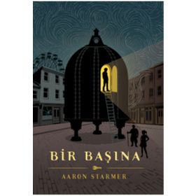 BIR BAŞINA - AARON STARMER