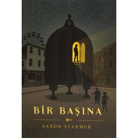 BIR BAŞINA - AARON STARMER