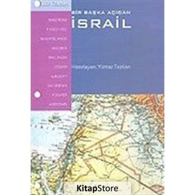Bir Başka Açıdan İsrail - Yılmaz Tezkan