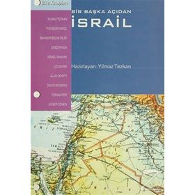Bir Başka Açıdan İsrail - Yılmaz Tezkan