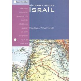 Bir Başka Açıdan İsrail - Yılmaz Tezkan