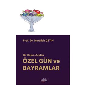Bir Başka Açıdan Özel Gün ve Bayramlar İmbik Yayınları