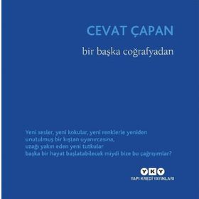 Bir Başka Coğrafyadan - Cevat Çapan