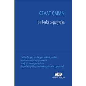 Bir Başka Coğrafyadan - Cevat Çapan
