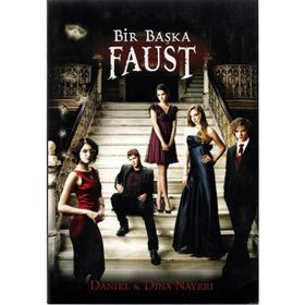 BIR BAŞKA FAUST - DANIEL & DINA NAYERI