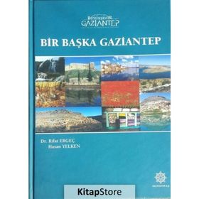 Bir Başka Gaziantep - Rıfat Ergeç Hasan Yelken