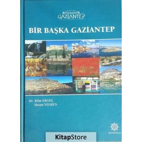 Bir Başka Gaziantep - Rıfat Ergeç Hasan Yelken