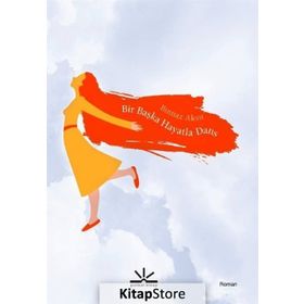 Bir Başka Hayatla Dans - Binnaz Aksu