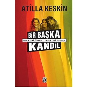 Bir Başka Kandil - Atilla Keskin