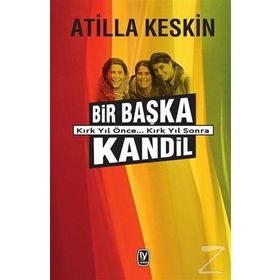 Bir Başka Kandil - Atilla Keskin