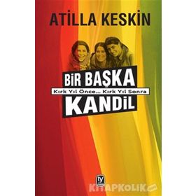 Bir Başka Kandil - Atilla Keskin