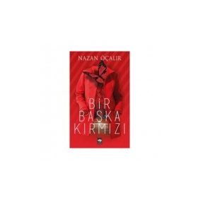 Bir Başka Kırmızı - Nazan Öçalır
