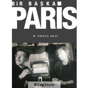 Bir Başka Paris - M. Orhan Okay