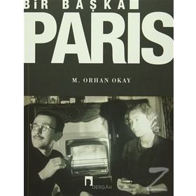 Bir Başka Paris - M. Orhan Okay