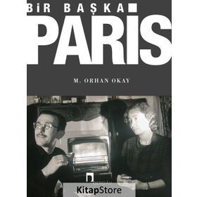 Bir Başka Paris - M. Orhan Okay