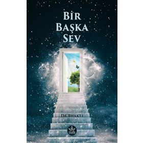 Bir Başka Sev - Bhakti