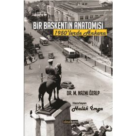 Bir Başkentin Anatomisi - M. Nazmi Özalp