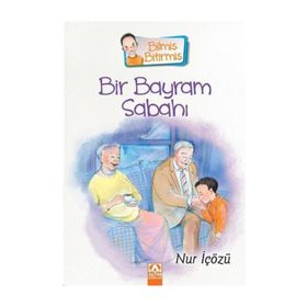 Bir Bayram Sabahı - Nur İçözü