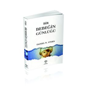 Bir Bebeğin Günlüğü - Daniel N. Stern