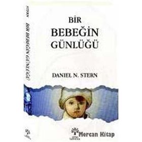 Bir Bebeğin Günlüğü - Daniel N. Stern