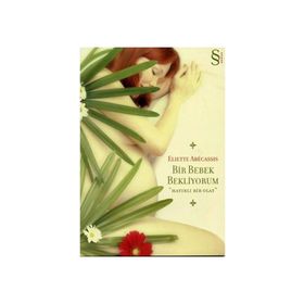 Bir Bebek Bekliyorum - Eliette Abecassis Eliette Abecassis