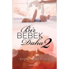 Bir Bebek Daha 2 - Büşra Doğa Yıldız