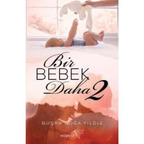 Bir Bebek Daha 2 - Büşra Doğa Yıldız