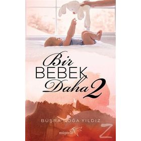 Bir Bebek Daha 2 - Büşra Doğa Yıldız