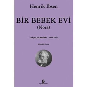 BIR BEBEK EVI (NORA) - HENRIK IBSEN