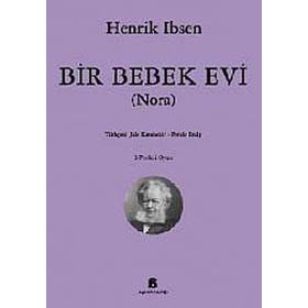 BIR BEBEK EVI (NORA) - HENRIK IBSEN