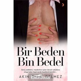 Bir Beden Bin Bedel / Akın Eser Gelmez / Cinius Yayınları