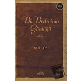 Bir Bedevinin Günlüğü - Şaban Öz