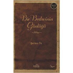 Bir Bedevinin Günlüğü - Şaban Öz