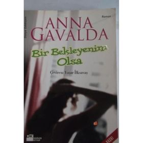 BIR BEKLEYENIM OLSA - ANNA GAVALDA